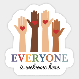 Everyone Is Welcome Here Idaho Teacher Sticker